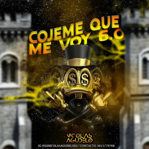 COGEME QUE ME VOY 6.0 ( DJ NICOLAS AGUDELO ) 18/06/2022