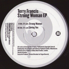 Terry Francis - Loving you (Strong woman EP)