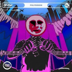 Polyriddim but more fucked up
