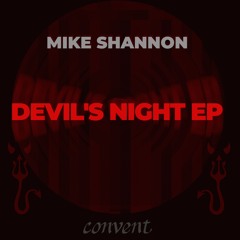 Premiere: Mike Shannon - Devil's Night [Convent]