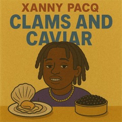 cLAMS AND CAVIAR