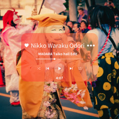 日光和楽踊り Nikko Waraku Odori(MADARA Japanese Taiko hall Edit)/栃木県民謡-FREE DL-