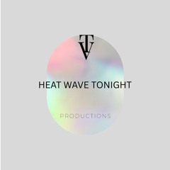 Heat wave tonight
