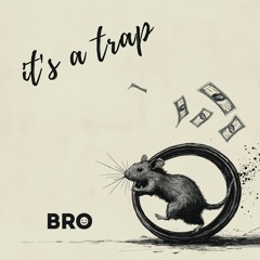 It's a trap