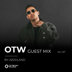 OTW Guest Mix Vol.127: Azooland