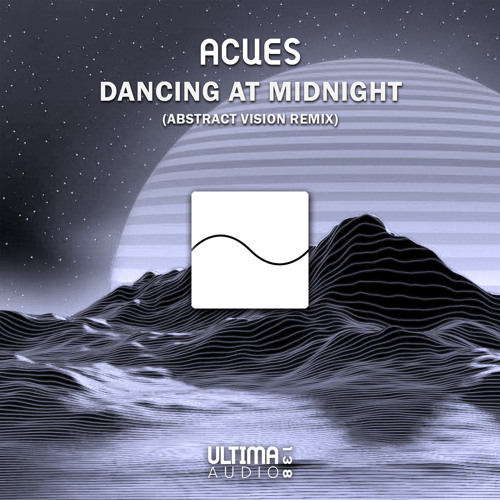 Acues - Dancing At Midnight (Abstract Vision Remix)