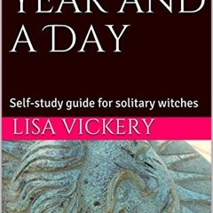 [Free] PDF 💝 Wiccan Year and a Day: Self-study guide for solitary witches by  Lisa V