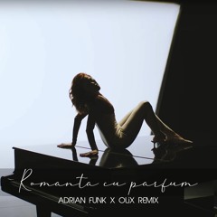 Lidia Buble - Romanta Cu Parfum (Adrian Funk X OLiX Remix)