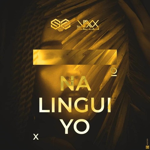 Na Lingui Yo-Dj Saï Saï Feat Dj Vaxx 2022