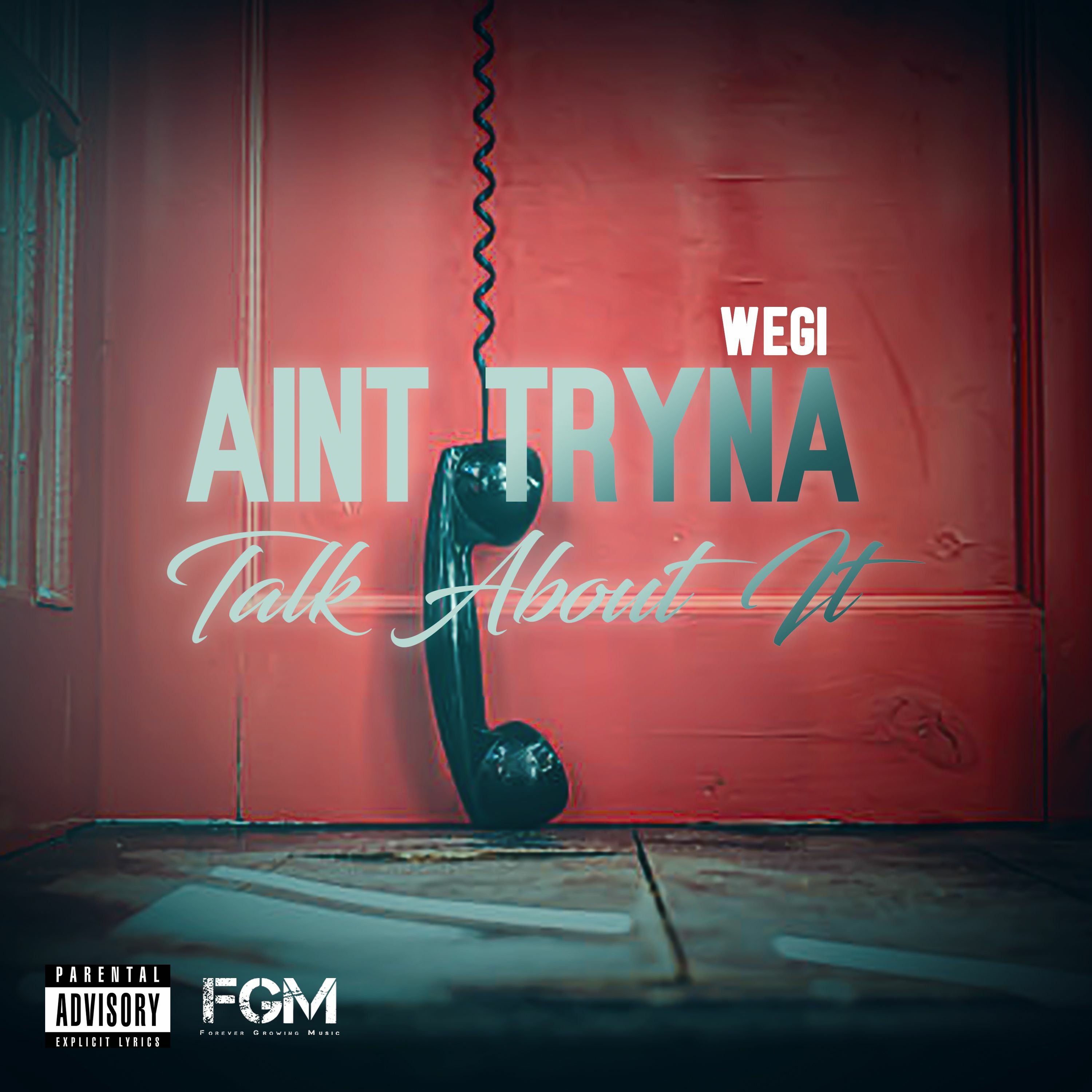 Ain't Tryna Talk About It episode artwork