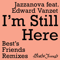 I'm Still Here (Winnie & Somow Remix) [feat. Edward Vanzet]