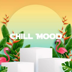 CHILL MOOD [Dzone official 2022.mp3