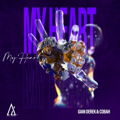 Gian Derek & COBAH - My Heart (OUT NOW)