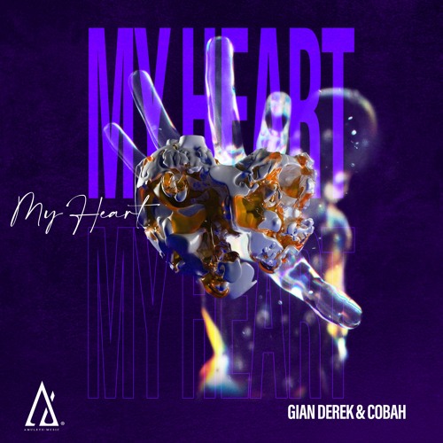 Gian Derek & COBAH - My Heart (OUT NOW)