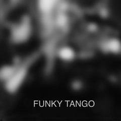 Funky Tango (Remasterizado 2023) [feat. Juan Salinas]