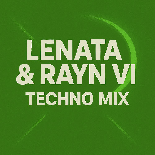 Lenata  Rayn Vi - Acid Techno  Bouncy Trance mix