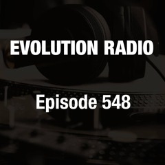 Evolution Radio 548 08-22-2025 (Techno (Raw / Deep / Hypnotic))