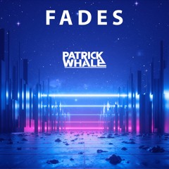 Fades