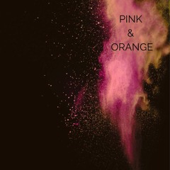 Pink & Orange (DJ Mix)