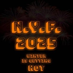 NYF New Year F**K 🎆 2024/2025