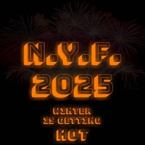 NYF New Year F**K 🎆 2024/2025