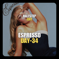 Sabrina Carpente, Djs From Mars X KAAZE - Papi Espresso (HALFSTEP Edit)