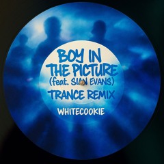 Boy In The Picture (feat. Sian Evans) (Trance Remix)