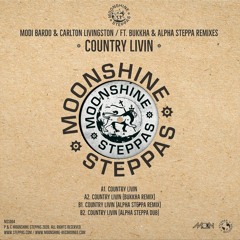 MSS004 - Modi Bard & Carlton Livingston / ft. Bukkha & Alpha Steppa - Country Livin