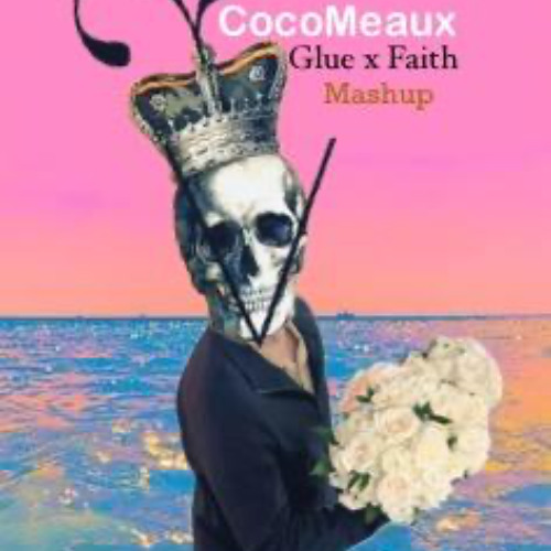 Glue x Faith MashUp