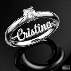 Cristina (with efosa!) [prod. DjSavage]