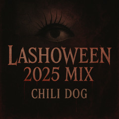 Lashoween 2025 Mix