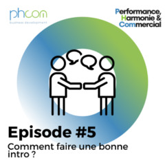 Episode #005: Comment faire une bonne intro ?
