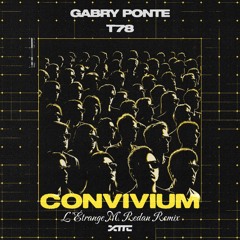 Convivium (L'Étrange M. Redan Extended Remix) - Gabry Ponte & T78
