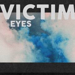 Victim Eyes