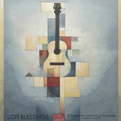 Lofi Sounds - Lofi Blessings Guitar Sample Pack OUT NOW