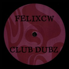 SHOW ME LUV - FELIXCW (CLUB DUBZ)