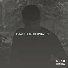 Sono Unica Podcast 108 | Isaac Elejalde (Intaresu) (VE)