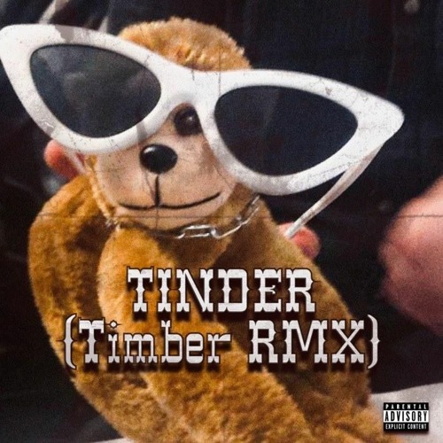 TINDER (Timber RMX) - Nick Bebi, Lil Dopato
