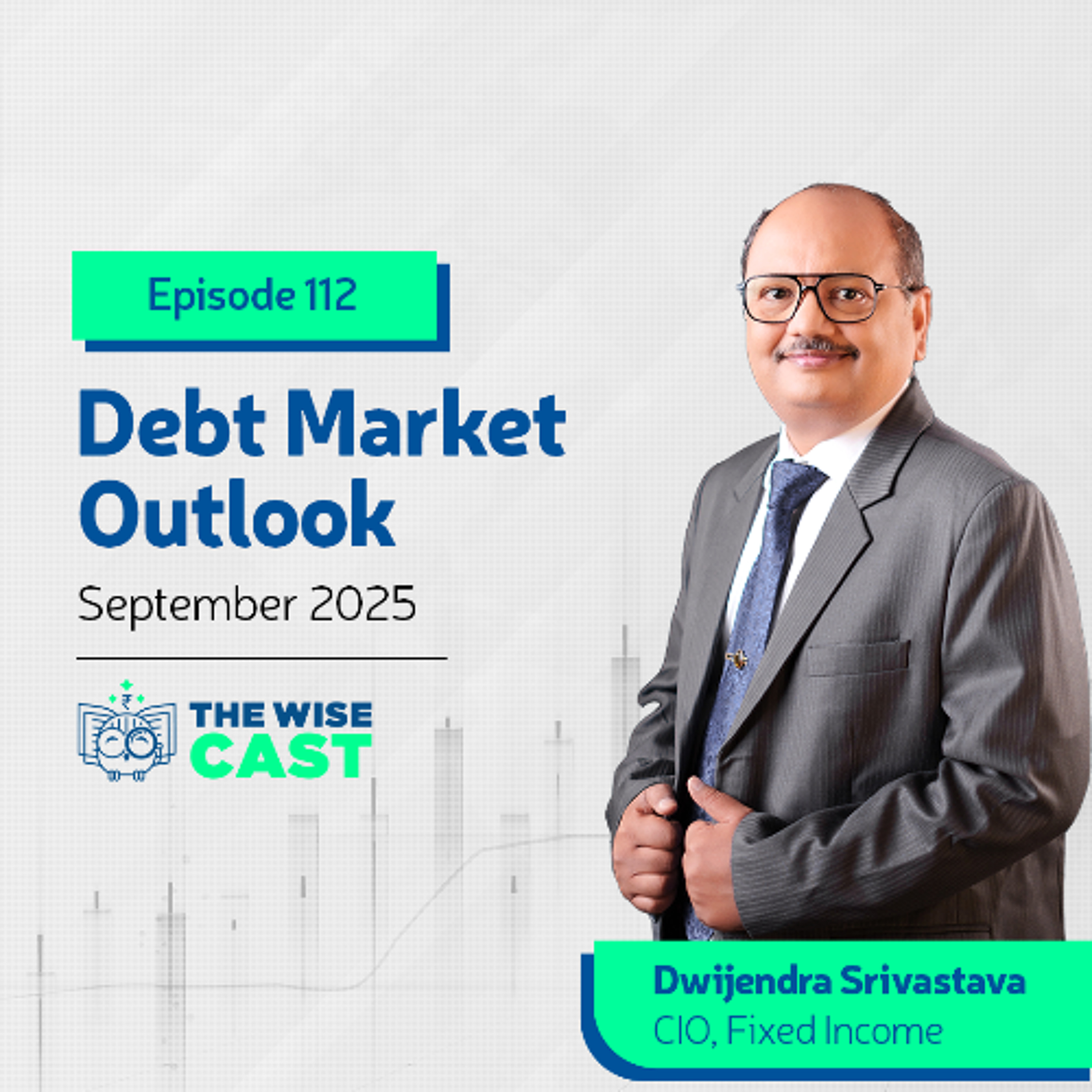 Episode 112 – Debt Market Outlook - September 2025 episode artwork