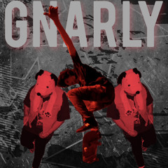GNARLY (PROD. LOST)