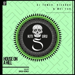 Dj Tomer & Ricardo ft. Mei Tar - House On A Hill (Drega Remix)