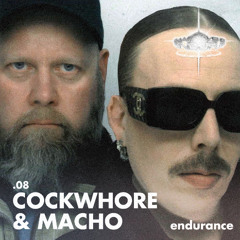 Endurance MixXx #8 Cockwhore & Macho