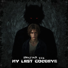 My Last Goodbye