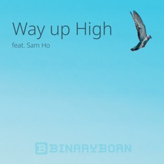 Way up High