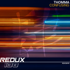 Thomma - Confusing [Out Now]