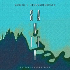 Sanity (remix)