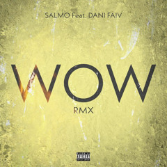 WOW RMX - Salmo
