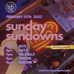 Sunday Sundowns (2/12/23) feat. Rhizome with DJs Skye, Just B, MelzBellz, and Treedub