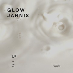 Glow - Jannis Remix