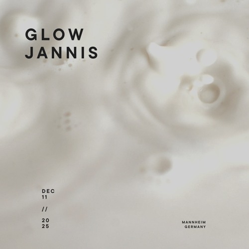 Glow - Jannis Remix